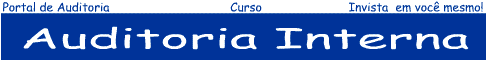 Curso - Auditoria Interna - Ferramenta de Avalia��o e Controle de Riscos Empresariais