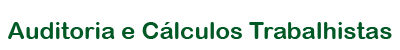 Curso Auditoria e C�lculos Trabalhistas � dias 13 e 14 de abril de 2011 em Salvador - BA
