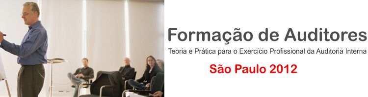 Forma��o de Auditores Internos - Teoria e Pr�tica para o Exerc�cio Profissional da Auditoria Interna 