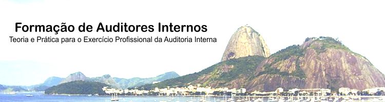 CURSO DE FORMA��O DE AUDITORES INTERNOS - Teoria e Pr�tica para o Exerc�cio Profissional da Auditoria Interna